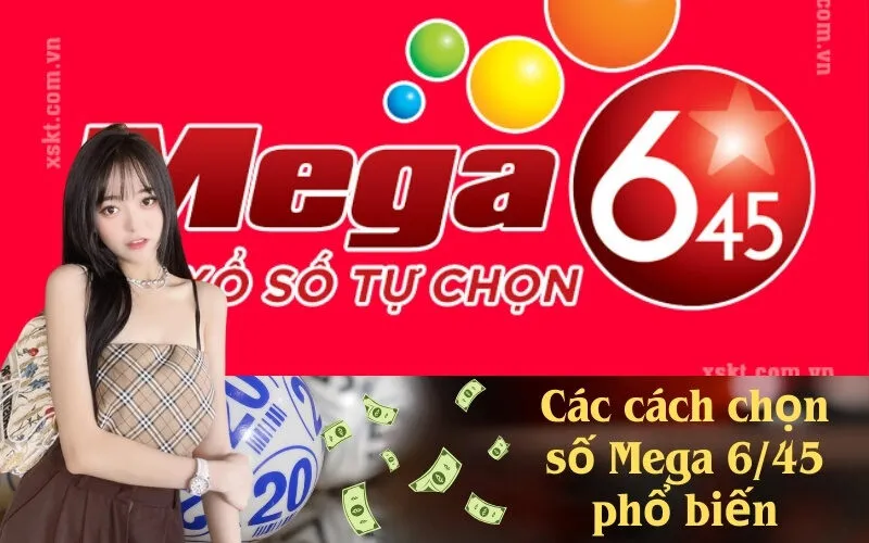 Các cách chọn số Mega 645 phổ biến