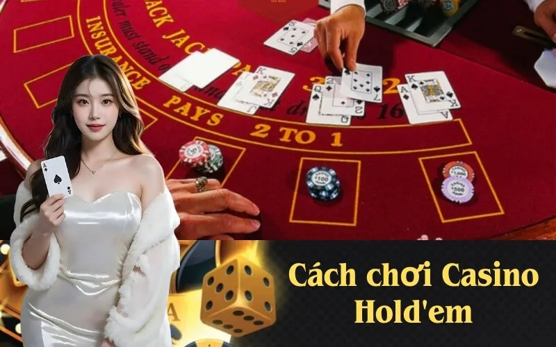 Cách chơi Casino Hold'em