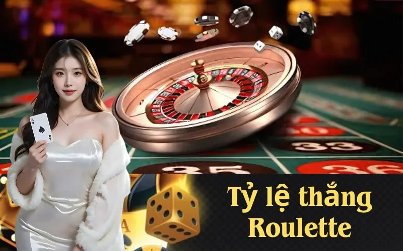 Tỷ lệ thắng Roulette