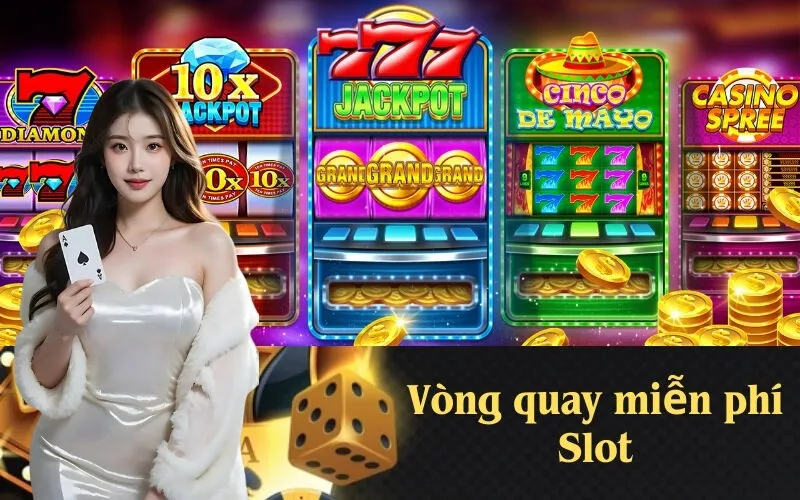 Vòng quay miễn phí Slot
