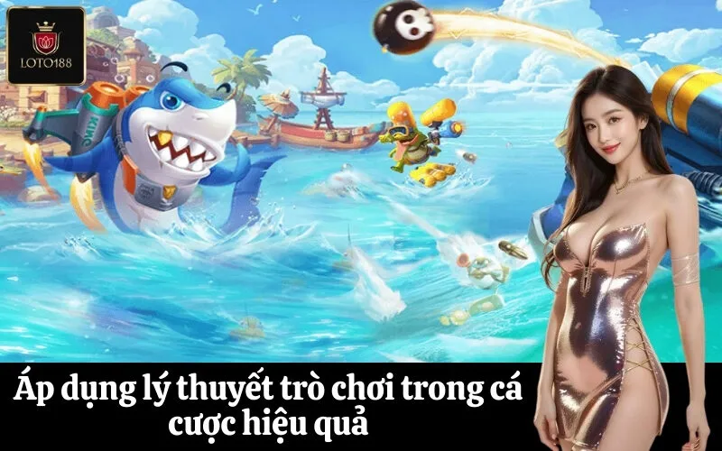 Áp dụng lý thuyết trò chơi trong cá cược hiệu quả